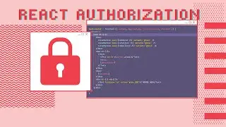 Authorization and Authentication in React