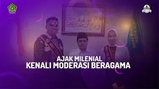 Ajak Milenial Kenali Moderasi Beragama
