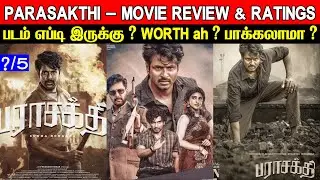 Parasakthi - Movie Review & Ratings | Padam Worth ah ?