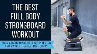 The Best Full Body StrongBoard Workout
