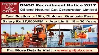 Oil and Natural Gas Corporation Limited (ONGC) Recruitment 2017 | Govt Job