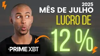 🤖 𝐀𝐆 𝐂𝐚𝐩𝐢𝐭𝐚𝐥 | PRIME XBT - COMO FOI O FECHAMENTO DO MES DE JULHO DE 2025 ? #PRIMEXBT #sandukfx