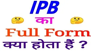 IPB Full form || Full form of IPB || IPB full form in hindi || IPB full name