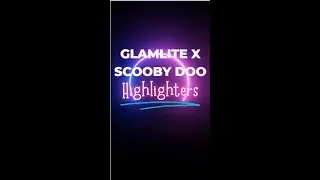 GlamLite x Scooby Doo Highlighters!