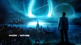 HVDW - Waves [HQ Original]