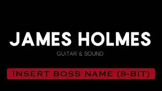 Insert Boss Name Chiptune - Original