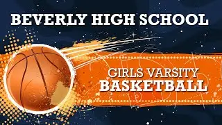 BHS Girls Varsity Basketball: Amesbury vs. Beverly 01-14-2026