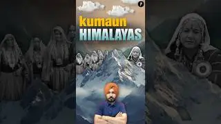 Kumaun Himalayas #parchamclasses