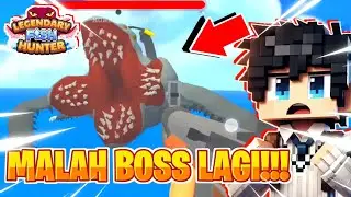 [ LEGENDARY FISH HUNTER ] AKU MELAWAN BOSS TAPI BELUM ADA PERSIAPAN!!! - PART 4