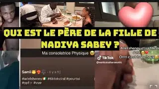 Ariel sheney n&rsquo;est pas le vrai p&egrave;re de la fille de ￼NADIYA 😭😭😭 c est tr&egrave;s choquant cette d&eacute;claration