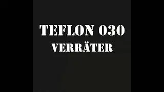 TEFLON 030 - ICH HAB GARNICHTS GEMACHT