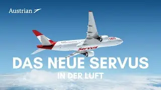 Das neue Servus in der Luft | Austrian Airlines