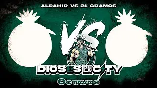 |OCTAVOS| ALDAHIR VS 21 GRAMOS|| DIOSES DE LA CITY || EAST SIDE KING VOL. III 👑 🗽 || 2025