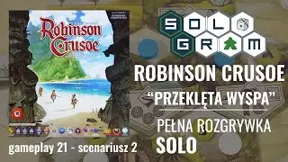 Robinson Crusoe | Scenariusz 2: Przeklęta wyspa | pełna rozgrywka solo | gameplay 21
