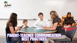 Parent-Teacher Communication:Best Practices | Building Bridges for Student Success | Taleem Platform