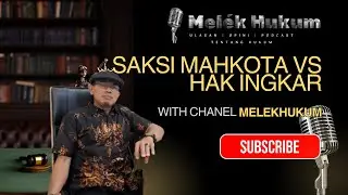 Saksi Mahkota VS Hak Ingkar