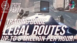 Star Citizen 3.23: How to legally earn 8 million per hour 💸 Trading Guide Part 1