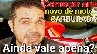 Vale apena comprar uma moto carburada em 2025
