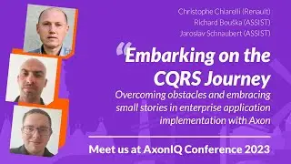 AxonIQ Con 2023: Embarking on the CQRS Journey with ASSIST & Renault