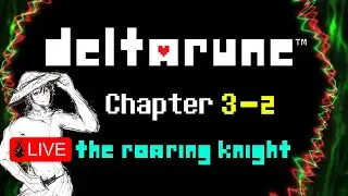 Proelium Fatale - The Roaring Knight | Deltarune Chapter 3