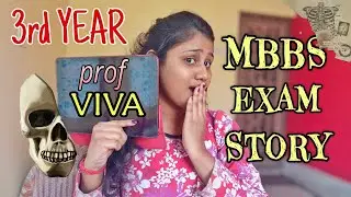 My 3rd Year MBBS PROF VIVA 😨 | Real Exam Experience & Story💔 ☠️ #mbbs #viva #story #life #fun #drama
