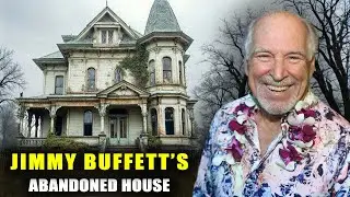 Inside JIMMY BUFFETT&rsquo;s Abandoned House, WIFE, 3 Children, TRAGIC DEATH & Net Worth Left Behind