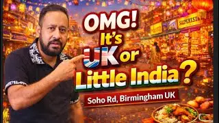 Soho Road Handsworth &mdash; Birmingham&rsquo;s No.1 Desi Food Street! 😍🔥| uk Kashmir tv