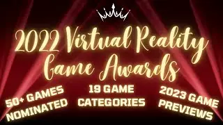 2022 VR Game Awards | Virtual Reality