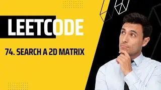 74. Search a 2D Matrix || Leetcode problem of the day || Most Easy solution