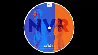 [NVR 003] 3Beat - Desire (Remix) [FREE DOWNLOAD]