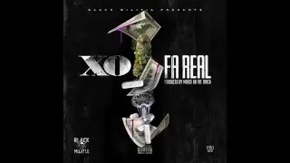 XO - Fa Real (Produced by Mouse On Tha Track)