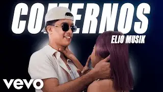 @ElioMusikOfficial & @EvProducer &ndash; COMERNOS (Video Official)