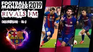 FM19 - Barcelona - Ep 5 Let's Play - Barcelona vs Real Madrid