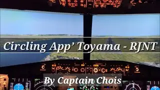 [Procedure] A Circling Approach RWY 02 At Toyama - RJNT