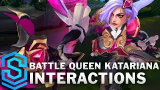 Battle Queen Katarina Special Interactions