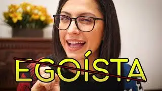 ¿Qué hacer con una persona egoísta?