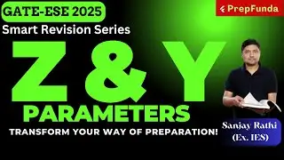 🎯GATE ESE 2025/26||EC/EE/IN||NETWORK||TWO PORT NETWORK||Z&Y Parameters||T and Pi Network⌛