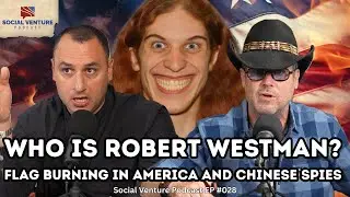 Church Shooting, Flag Burning Laws & China Spy Scandal | Social Venture Podcast EP #028