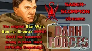 Star Wars: Dark Forces Stream - Part 6 (the end!)