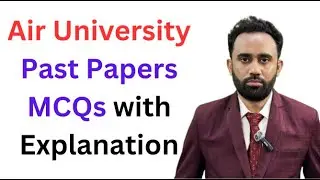 Air University Entry Test Preparation 2024 I Air University Past Papers I Air University Test MCQs