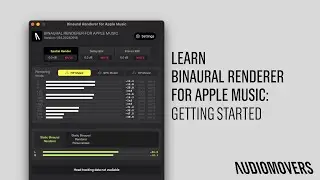 Binaural Renderer for Apple Music | Getting Started | Audiomovers