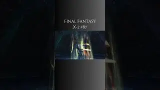 Let's Play FINAL FANTASY X-2 #87