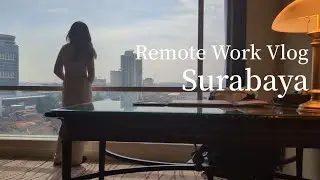 Remote Work Vlog | A day in Surabaya, Street Explorations, and Dinner with Friends! 🌍✨