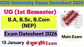 CCS University 1st Semester Exam Datesheet 2026 | CCSU UG (NEP) 1st Semester Exam Date (2026)