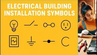 ELECTRICAL BUILDING INSTALLATION SYMBOLS  የሕንታ ኤሌክትሪክ መስመር ዝርጋታ ምልክቶች