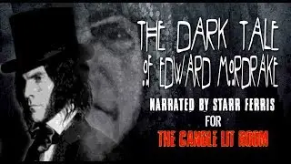 The Dark Tale of Edward Mordrake (Narrated by Starr Ferris)