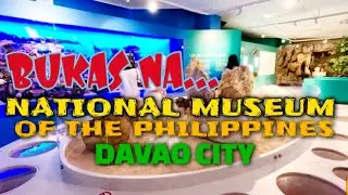 NATIONAL MUSEUM OF THE PHILIPPINES DAVAO CITY ang ganda