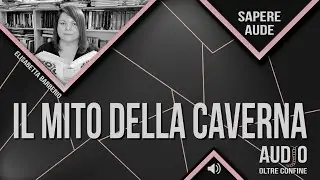 AUDIO BRUJO - IL MITO DELLA CAVERNA. Di Elisabetta Barberio @barberioelisabetta