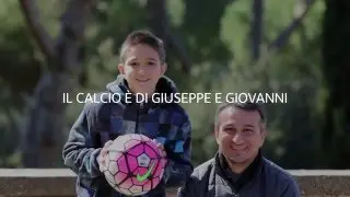 Il calcio &egrave; di Giuseppe e Giovanni Vilardi - #IlCalcio&egrave;DiChiLoAma