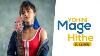 Manike Mage Hithe (Remix) - Slow Mix | DJ Lemon | Yohani | Best Cover | Starakway